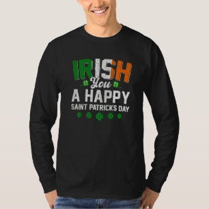 Camiseta Irlandês Engraçado Você Feliz São Patrick S Day Ir