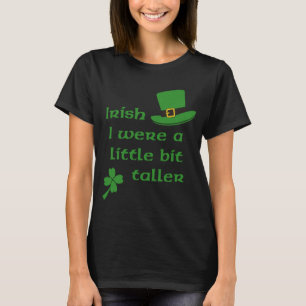 Camiseta Irlandês eu era um Dia de São Patrício um pouco