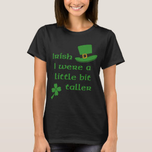 Camiseta Irlandês eu era um Dia de São Patrício um pouco