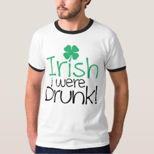 Camiseta Irlandês eu estava bêbedo!