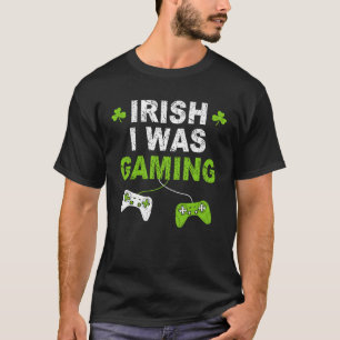 Camiseta Irlandês Eu Estava Jogando Dia de São Patrício Gam