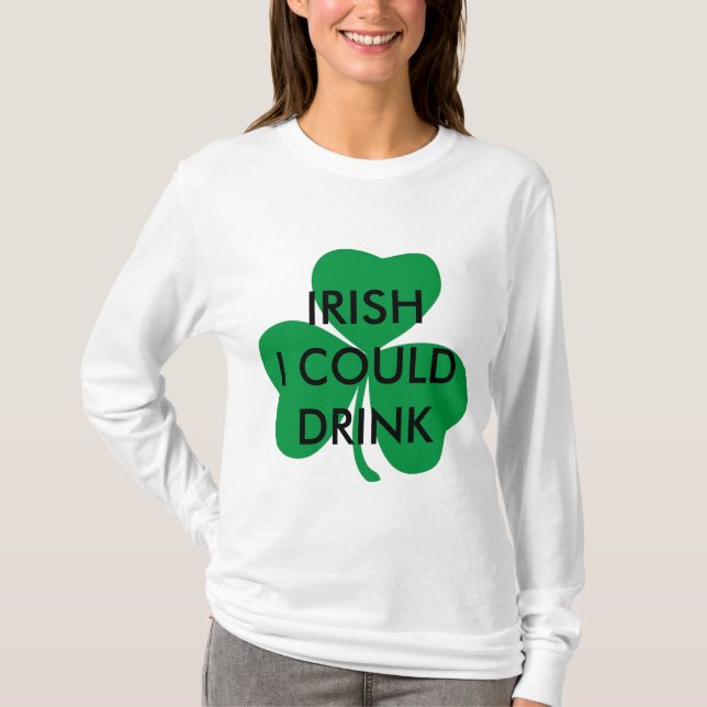 Camiseta Irlandês eu poderia beber a maternidade do chá de (Frente)