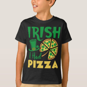 Camiseta Irlandês, eu tinha Ruas engraçadas de pizza. Prese