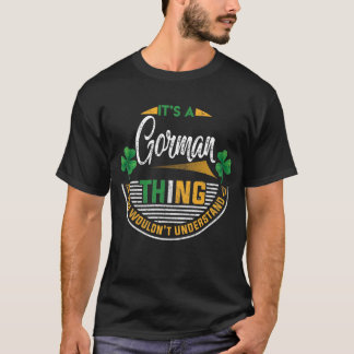 Camiseta Irlandês - Gorman Thing You't Entender