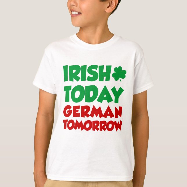 Camiseta Irlandês Hoje Alemão Amanhã (Frente)