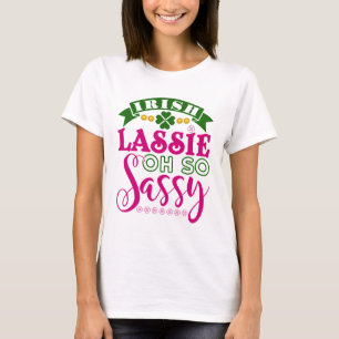 Camiseta Irlandês Lassie Oh Tão Sassy Dia de São Patrício