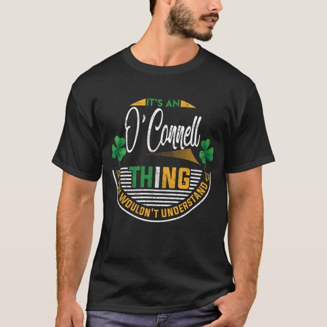 Camiseta Irlandês - O'Connell Coisa que você não entenderia (Frente)