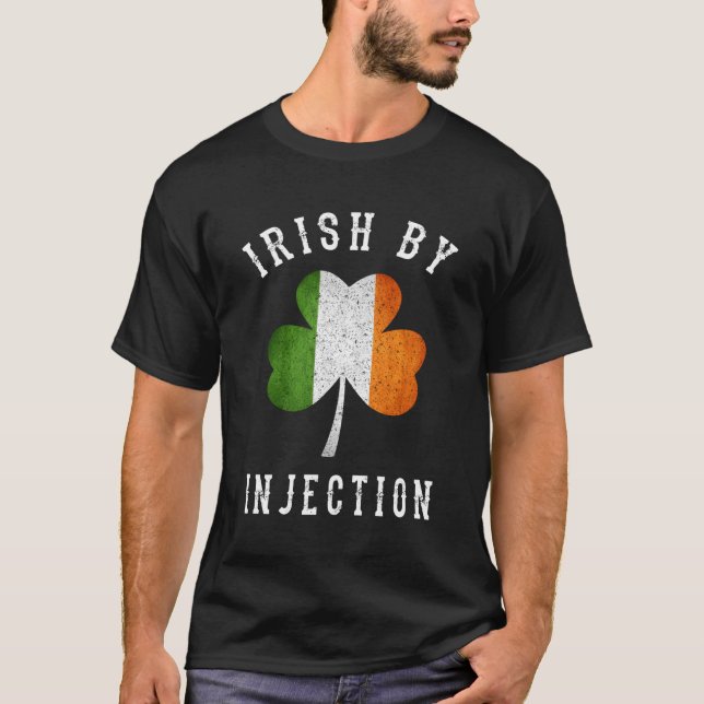 Camiseta Irlandês por Dia de São Patrício de Injeções (Frente)