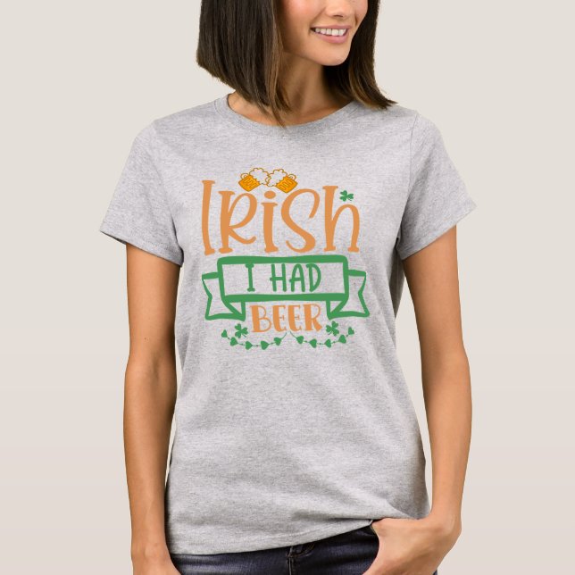 Camiseta Irlandês tinha uma Rua de cerveja Patrick T-Shirt (Frente)