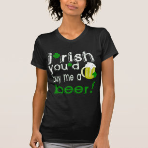 Camiseta irlandês você comprar-me-ia uma cerveja