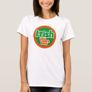 Camiseta Irlandês você era cerveja