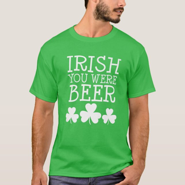 Camiseta Irlandês Você Era Um Bebendo Engraçado De Dia de S (Frente)