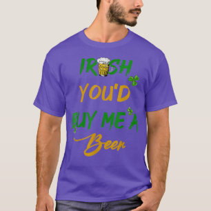 Camiseta Irlandês Você me Comprar Uma Cerveja, Shenanigans,