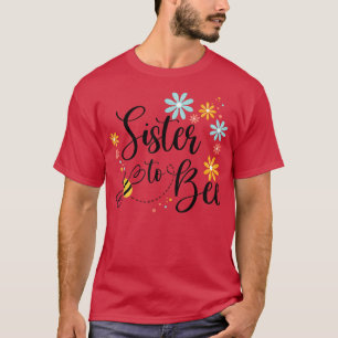 Camiseta Irmã A Ser, Lindo Anúncio De Gravidez Para Sis
