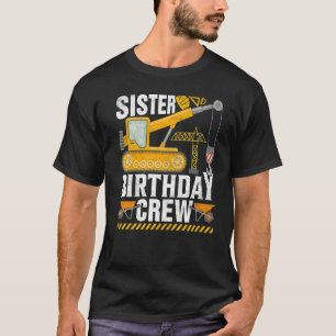 Camiseta Irmã Aniversário - Festa de aniversário de Constru