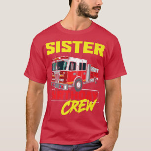 Camiseta Irmã Birthday Crew Fire Truck Firema