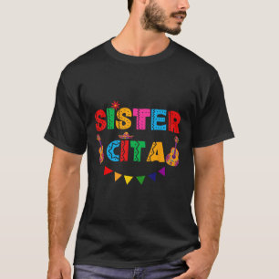 Camiseta Irmã Cita Cinco De Mayo Partido Mexicano Fiesta Wo