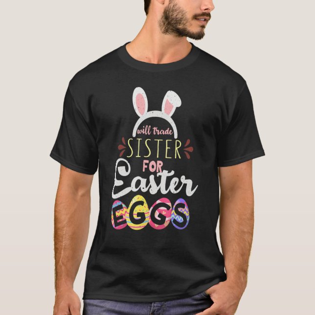 Camiseta Irmã Comercial Para Ovos Felz pascoa Dia Da Páscoa (Frente)