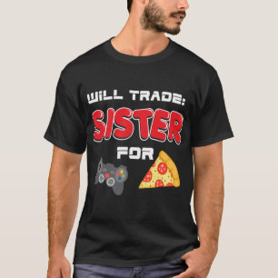 Camiseta Irmã Comercial Para Videos games E Pizza