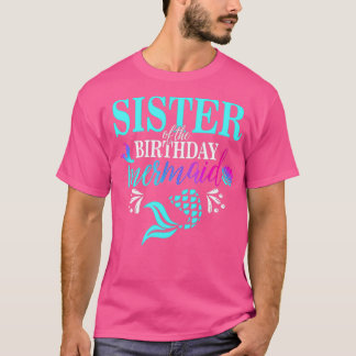 Camiseta Irmã Da Família De Sereias De Aniversário 1