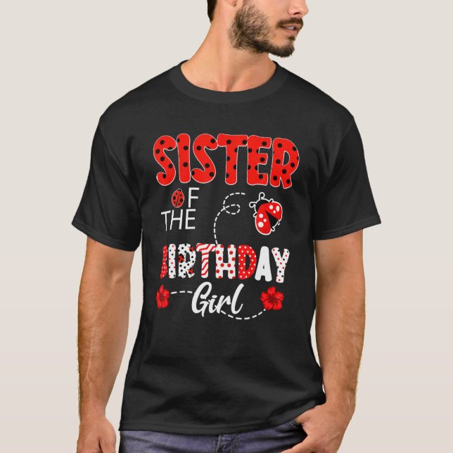 Camiseta Irmã Da Família Garota De Aniversário Ladybug Birt (Frente)