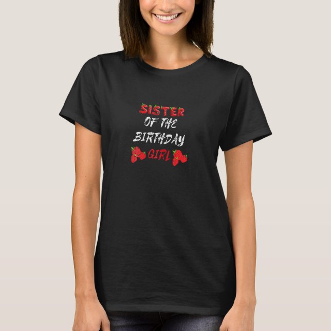 Camiseta Irmã Da Fruta De Morango De Aniversário (Frente)