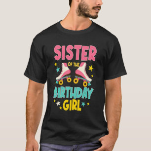 Camiseta Irmã Da Rapariga De Aniversário Skates De Roller B