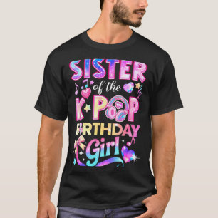Camiseta Irmã das garotas de aniversário do k-pop música co