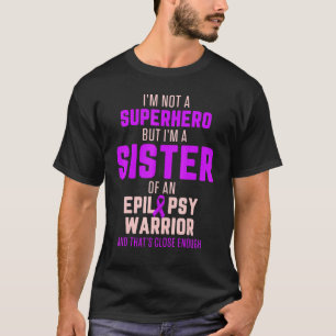 Camiseta Irmã de Conscientização da Epilepsia Heroína Guerr