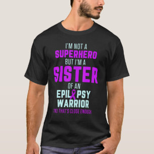 Camiseta Irmã de Conscientização da Epilepsia Heroína Guerr
