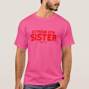 Camiseta Irmã de Gym Extreme Mulheres Trabalhando Comboio d