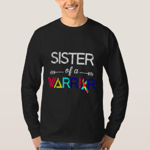 Camiseta Irmã De Uma Consciência Do Autismo Guerreiro