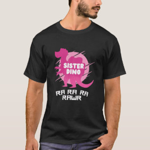 Camiseta Irmã Dino RA RAWR Sis Dinossaur Matando Família