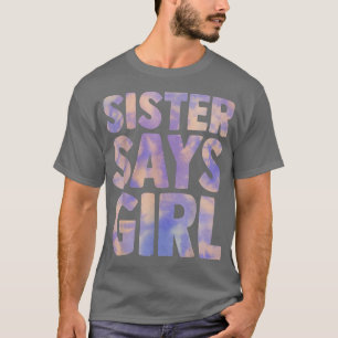 Camiseta irmã diz que sexo feminino revela gravidez anuncia