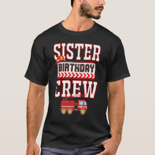 Camiseta Irmã do Anfitrião de Bombeiros do Aniversário