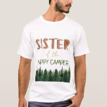 Camiseta Irmã Do Feliz Aniversário Do Camper<br><div class="desc">Irmã de madeira,  bonita e única,  de cor d'água - camper feliz camper,  t-shirt de aniversário. Personalizável</div>