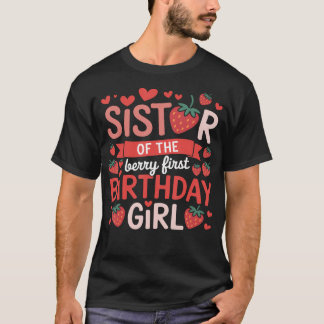 Camiseta Irmã Do Morango Menina De Um Aniversário Morango