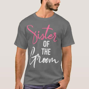 Camiseta Irmã do Noivo Casamento e Festa de Solteiro