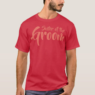 Camiseta Irmã do NoivoJantar de Ensaios Engraçado Novidade