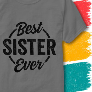 Camiseta Irmã Engraçada Citação Retro Vintage Melhor Irmã d