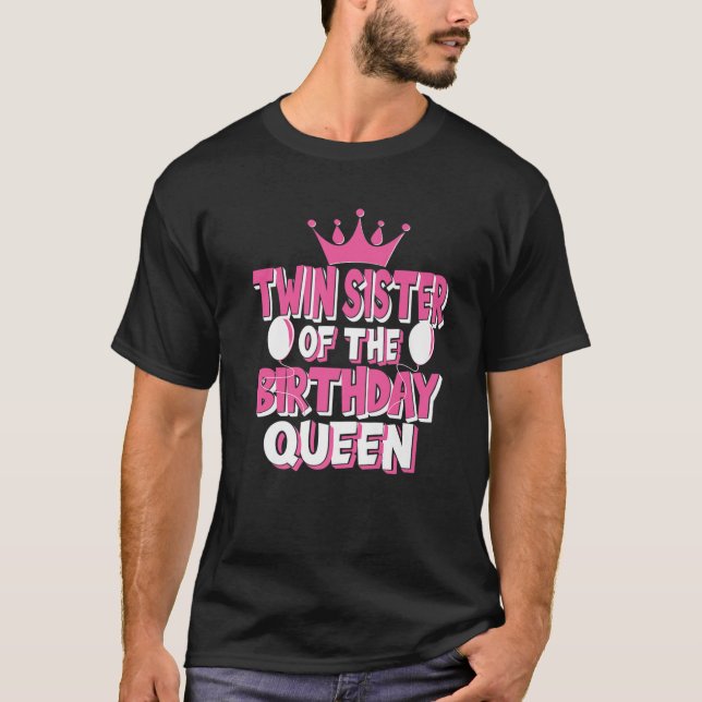 Camiseta Irmã Gêmea Da Família Rainha de Aniversário A Corr (Frente)