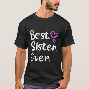Camiseta Irmã Grande Irmã Média Melhor Irmã