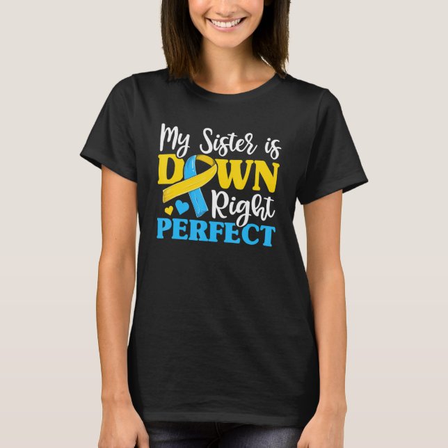 Camiseta Irmã Irmã Irmã Irmã Irmã Sindroma de Baixo (Frente)