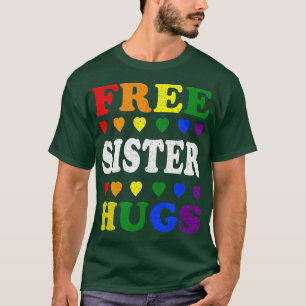 Camiseta Irmã Livre Abraça o Orgulho LGBT Arco-Íris Mês