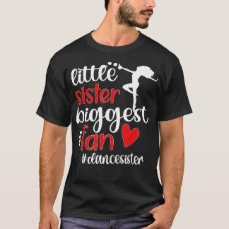 Camiseta Irmã Maior Irmã Dança Fã De Dançarino