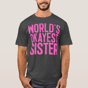 Camiseta Irmã mais bonita do mundo