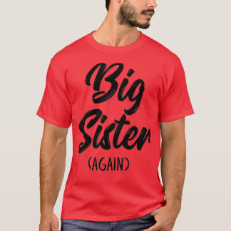 Camiseta Irmã Mais Uma Vez Para Meninas Crianças Toddler Da