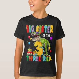 Camiseta Irmã Mais Velha Dos Três Rex 3º Aniversário Menino