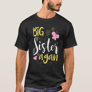 Camiseta Irmã mais velha novamente - Irmã filha mais velha