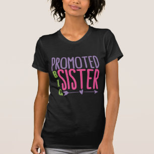 Camiseta Irmã Mais Velha Promovida - Revelação da Irmã Mais